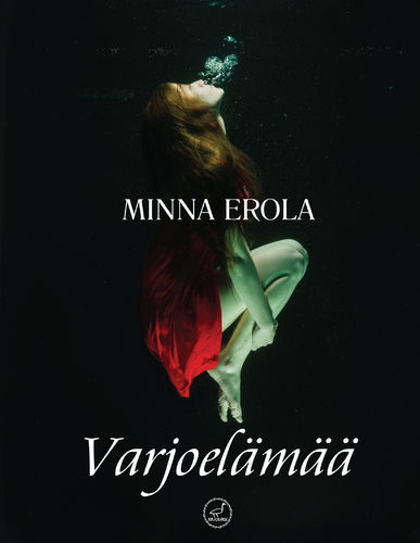 Minna Erola: Varjoelämää
