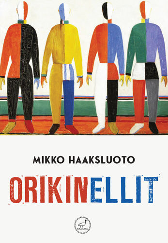 Mikko Haaksluoto: Orikinellit