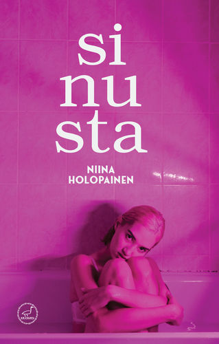 Niina Holopainen: Sinusta