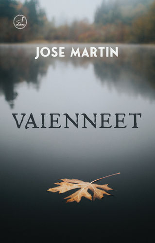 Jose Martin: Vaienneet